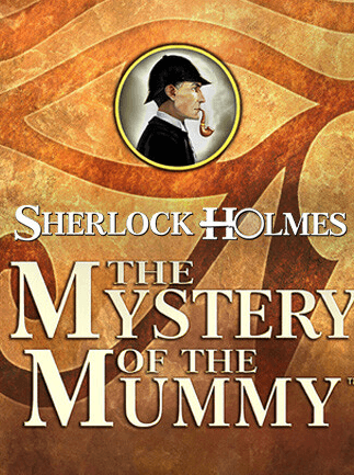 Sherlock Holmes: The Mystery of the Mummy Steam Key GLOBAL